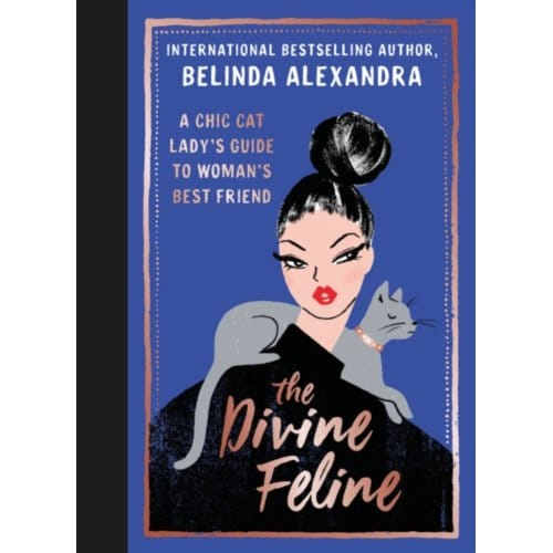 The Divine Feline - Belinda Alexandra