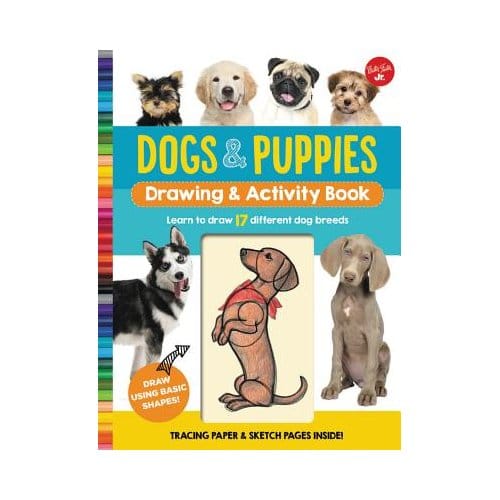 Dogs & Puppies Drawing & Activity Book - Walter Foster Jr. Creative Team