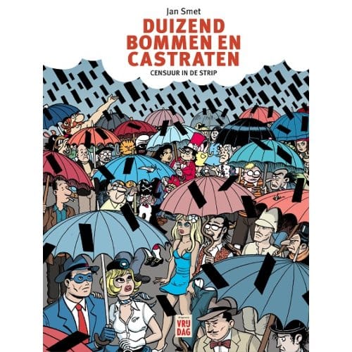 Duizend Bommen En Castraten - Jan Smet