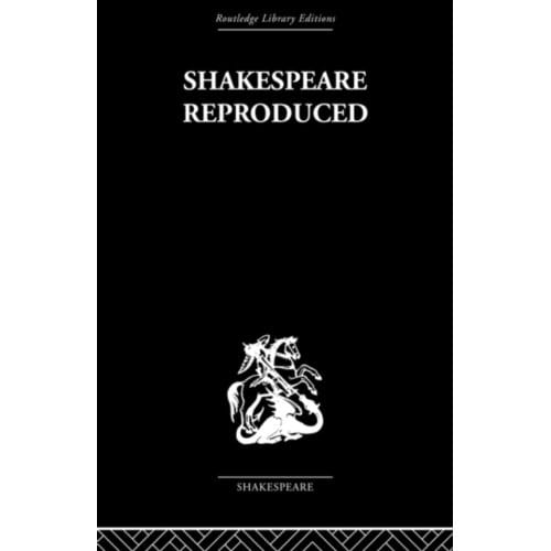 Shakespeare Reproduced