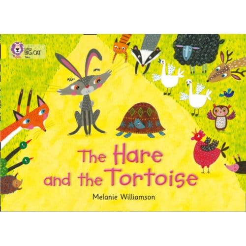 The Hare And The Tortoise - Collins Big Cat - Melanie Williamson