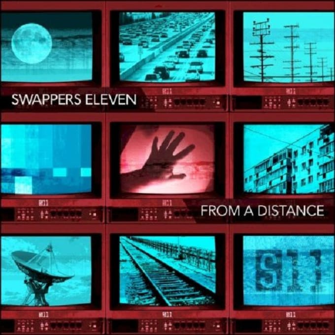 From A Distance - Swappers Eleven