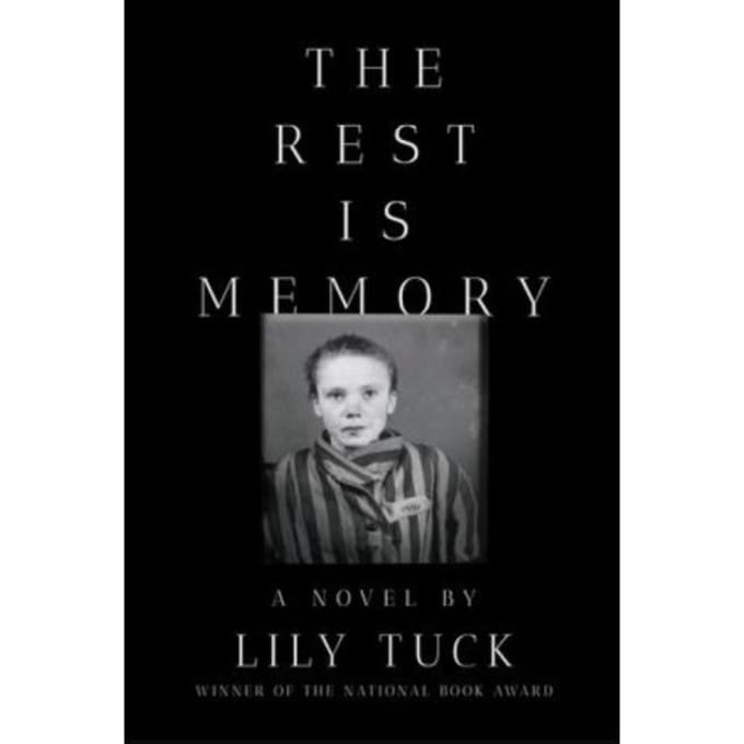 The Rest Is Memory - Liveright - Lily Tuck