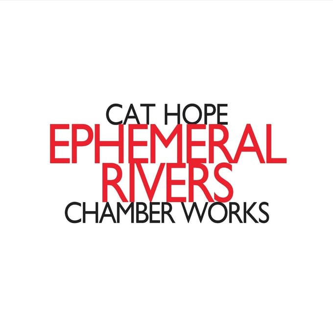 Cat Hope - Ephemeral Rivers (CD)