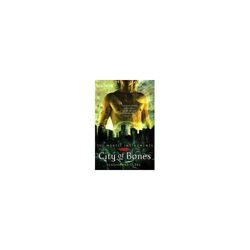 City Of Bones - The Mortal Instruments - Cassandra Clare
