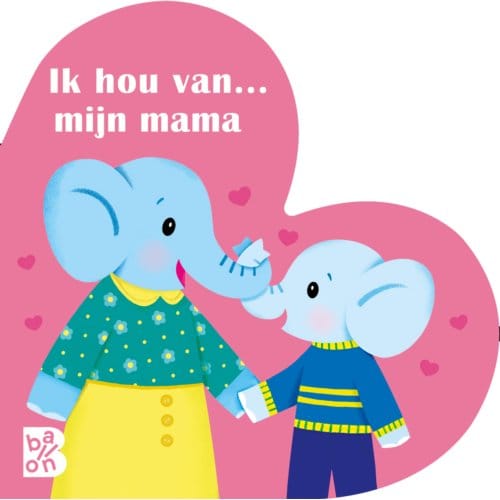 Ik Hou Van Mama - Hartjesreeks