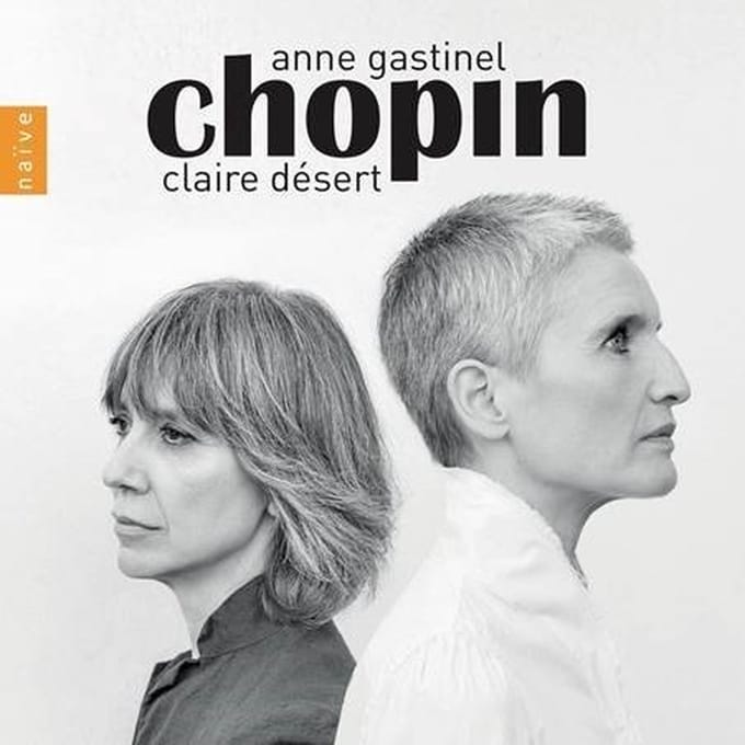 Anne Gastinel & Claire Desert - Chopin (CD)
