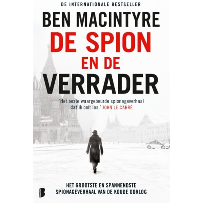 De Spion En De Verrader - Ben Macintyre
