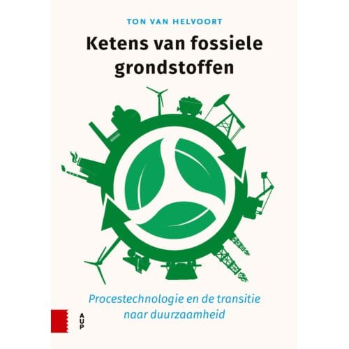 Ketens Van Fossiele Grondstoffen - Ton van Helvoort