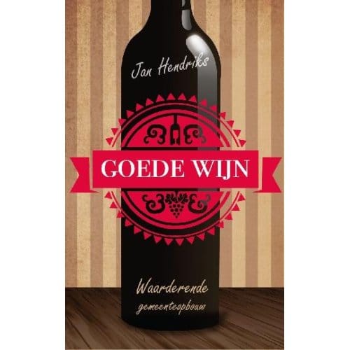 Goede Wijn - Jan Hendriks