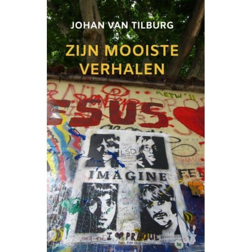 Zijn Mooiste Verhalen - Johan van Tilburg