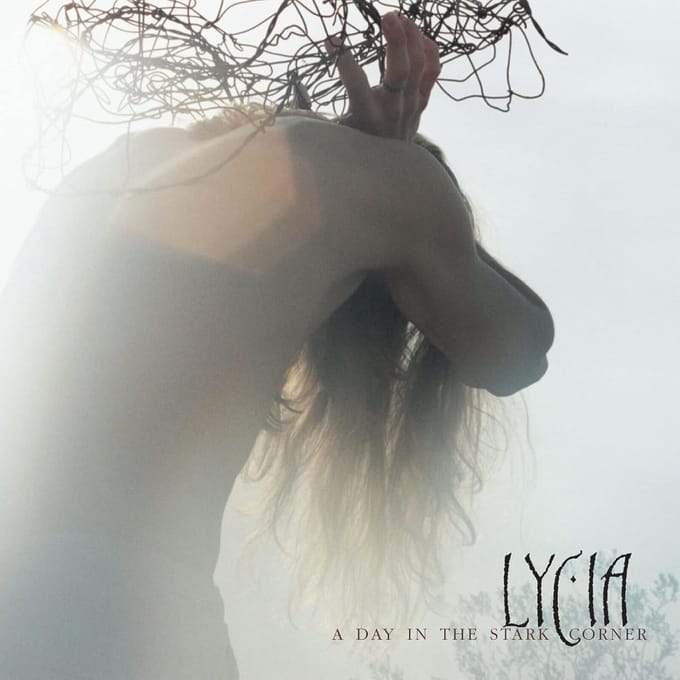 A Day In The Stark Corner - Lycia