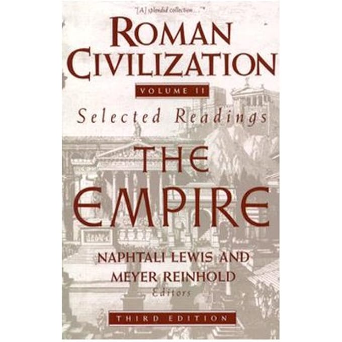 Roman Civilization: Selected Readings - Naphtali Lewis