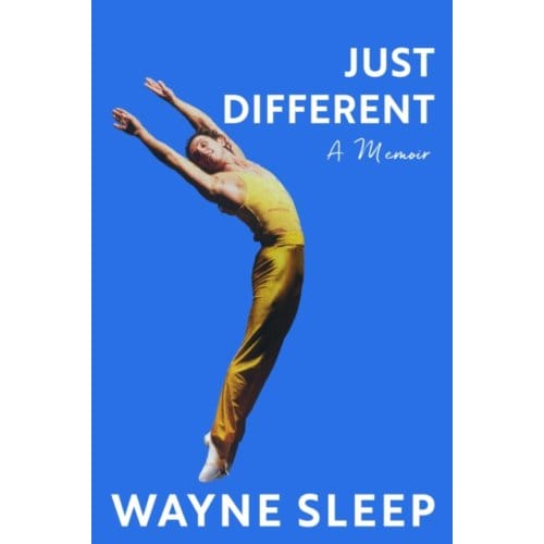 Just Different - Wayne Sleep