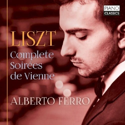 Alberto Ferro - Liszt: Complete Soirées De Vienne (CD)