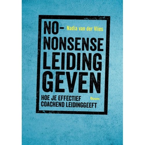 No-Nonsense Leidinggeven - Nadia van der Vlies