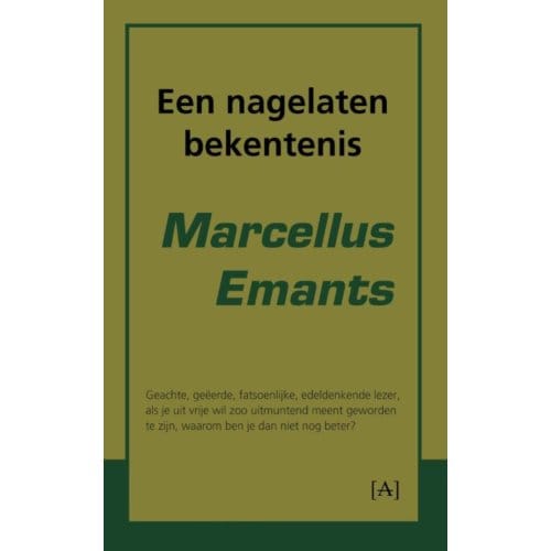 Een Nagelaten Bekentenis - Marcellus Emants