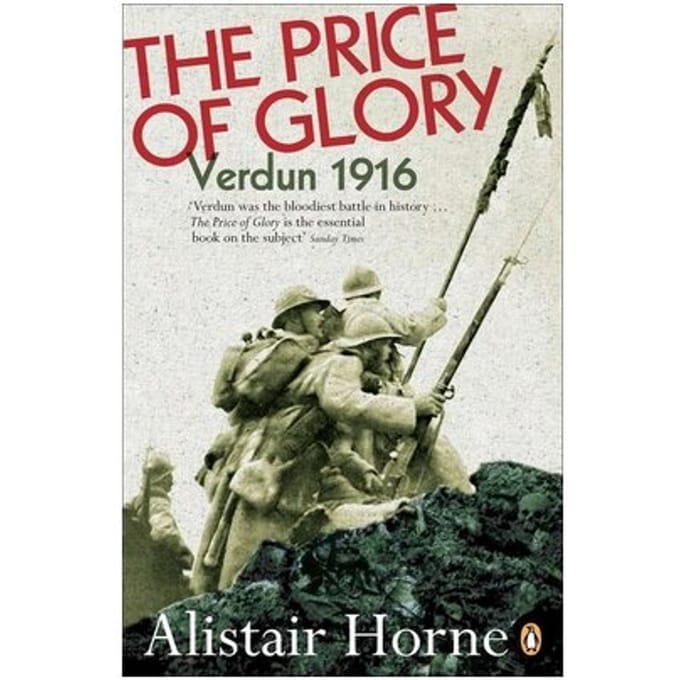 The Price Of Glory - Alistair Horne