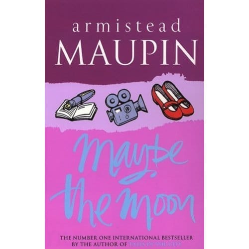 Maybe The Moon - Armistead Maupin