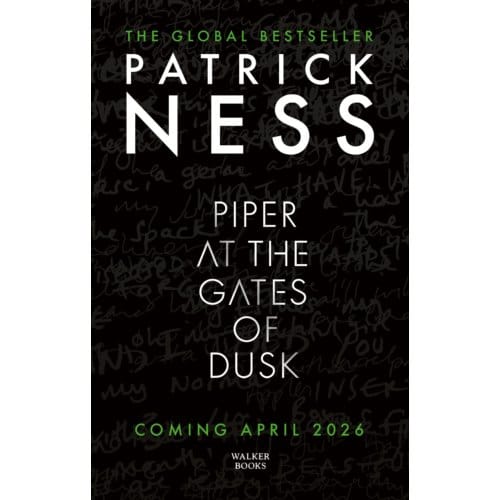 Piper At The Gates Of Dusk - Patrick Ness