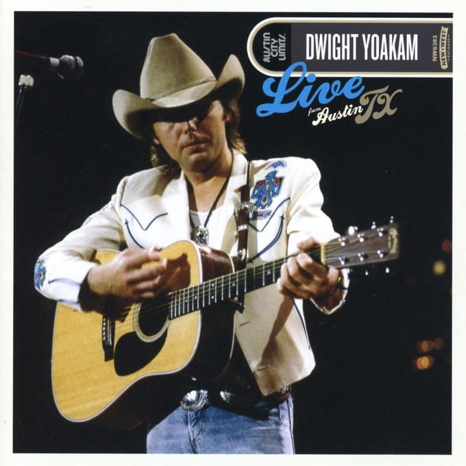 Live From Austin, Tx - Dwight Yoakam