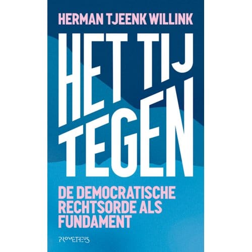 Het Tij Tegen - Herman Tjeenk Willink