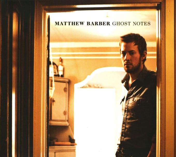 Ghost Notes - Matthew Barber
