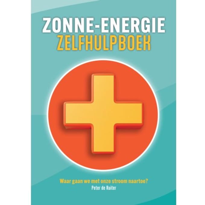Zonne-Energie Zelfhulpboek - Peter de Ruiter