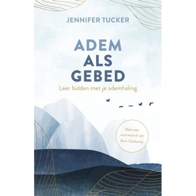 Adem Als Gebed - Jennifer Tucker