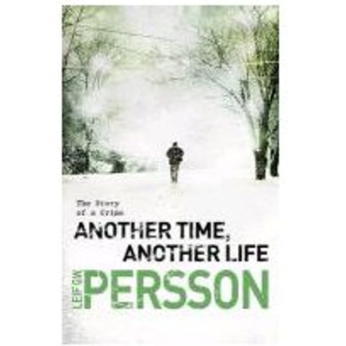 Another Time, Another Life - Leif G. W. Persson