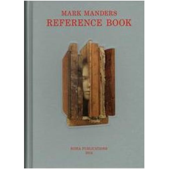 Mark Manders Reference Book - Mark Manders
