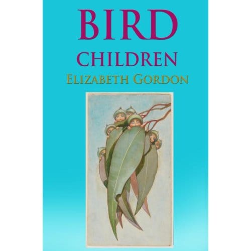 Bird Children - Elizabeth Gordon