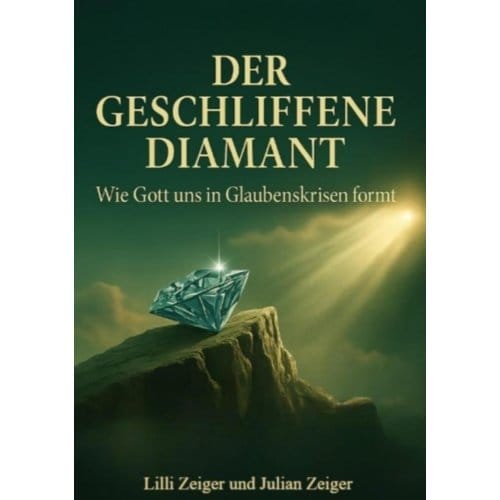 Der Geschliffene Diamant - Julian Und Lilli Zeiger