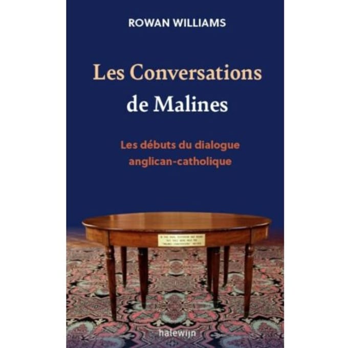 Les Conversations De Malines - Rowan Williams