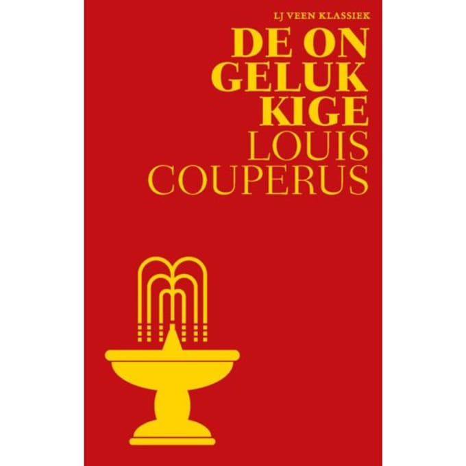 De Ongelukkige - Lj Veen Klassiek - Louis Couperus