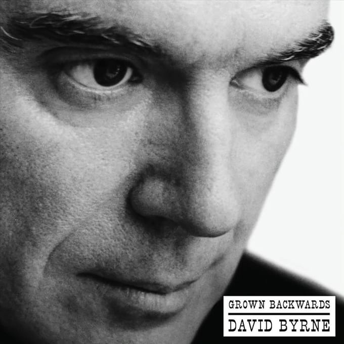 Grown Backwards (Deluxe) - David Byrne