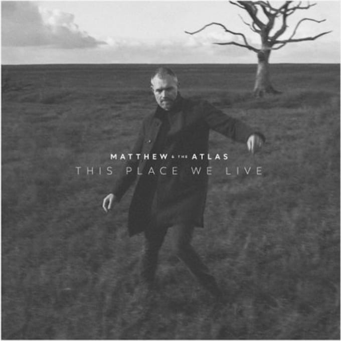 Matthew And The Atlas - This Place We Live (CD)