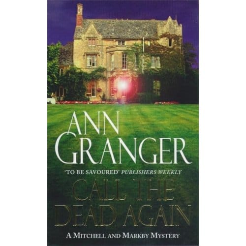 Call The Dead Again (Mitchell & Markby 11) - Ann Granger