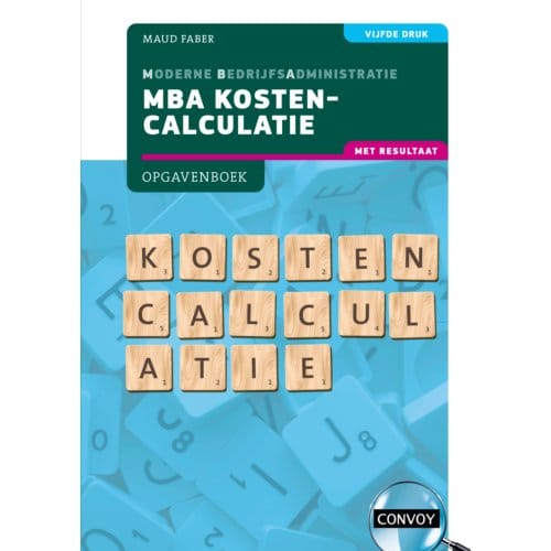 Mba Kostencalculatie Met Resultaat - S.M. Faber