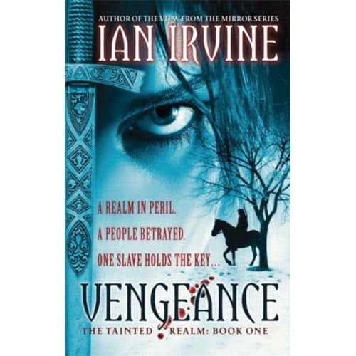 The Tainted Realm 01. Vengeance - Ian Irvine