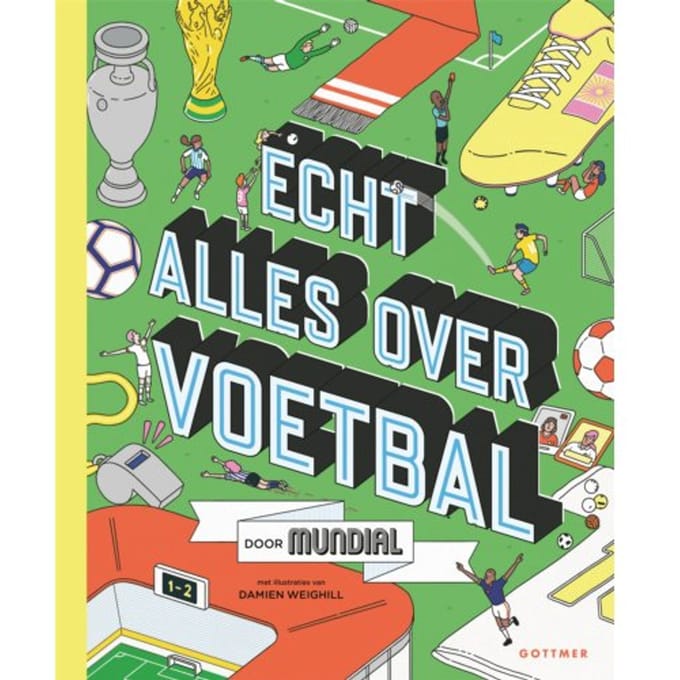 Echt Alles Over Voetbal - Mundial