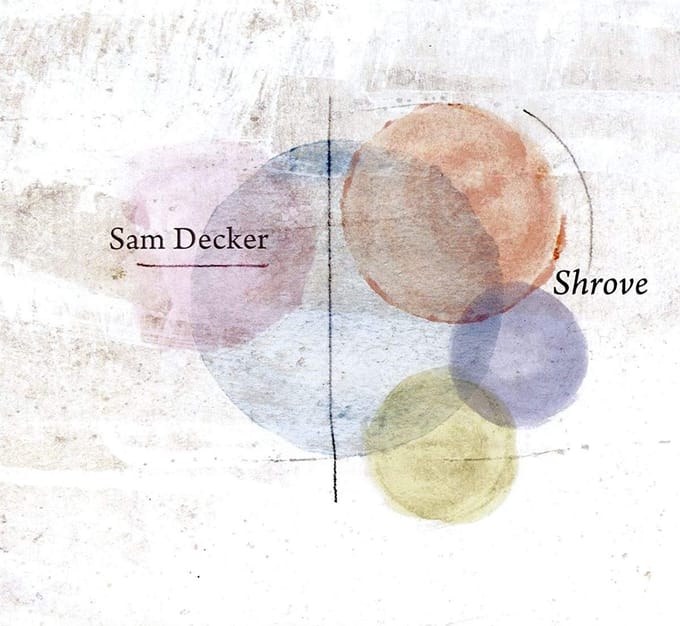 Sam Decker - Shrove (CD)