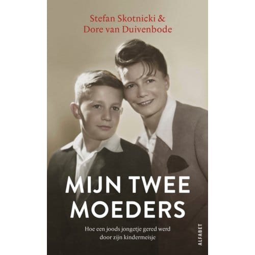Mijn Twee Moeders - Stefan Skotnicki