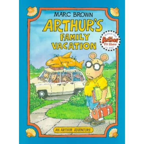 Arthur's Family Vacation - Marc Brown