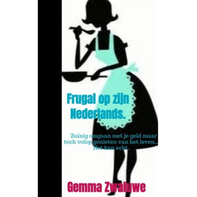 Frugal Op Zijn Nederlands. - Gemma Zwaluwe
