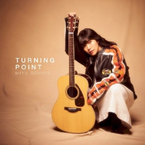 Turning Point - Miyu Oshiro