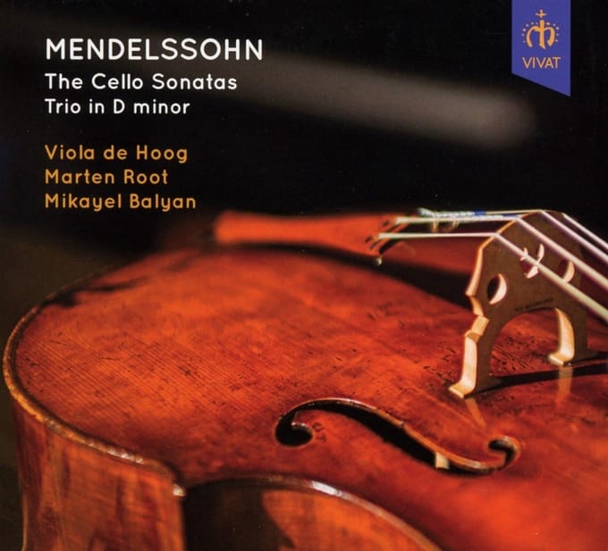 Viola de Hoog, Marten Root, Mikayel Balyan - Mendelssohn-Bartholdy: The Cello Sonatas | Trio In D Minor (CD)