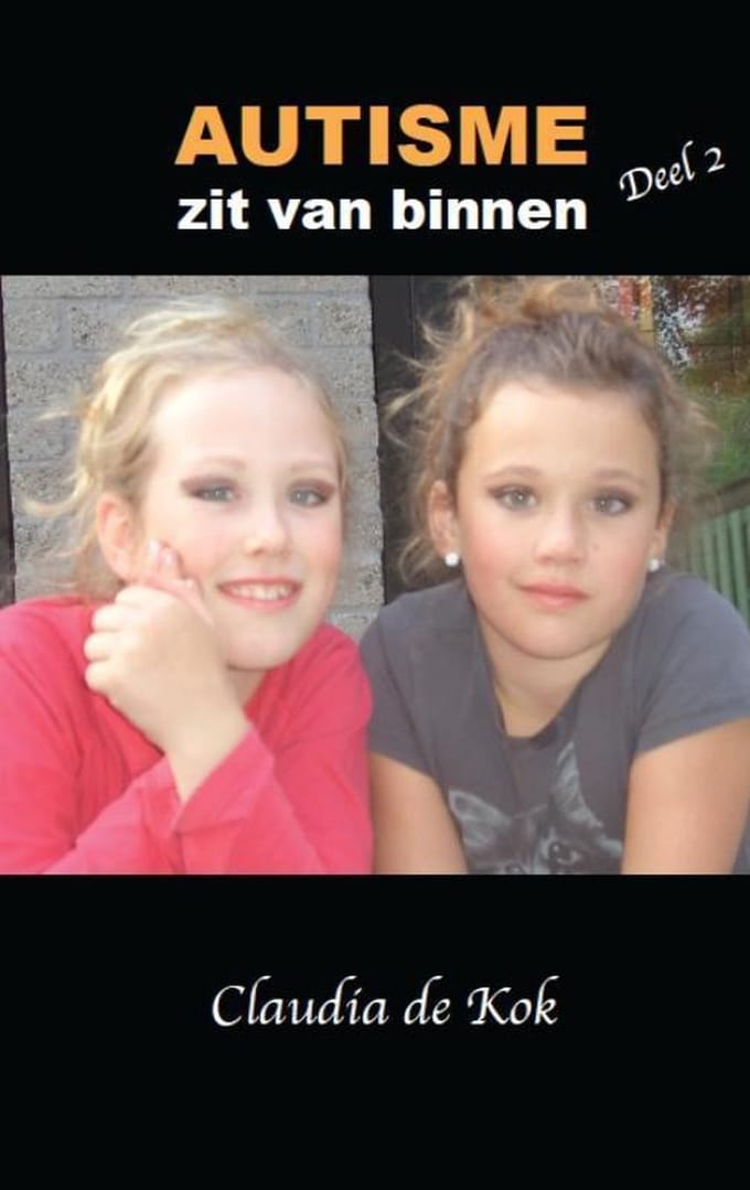 Autisme Zit Van Binnen / 2 - Claudia de Kok
