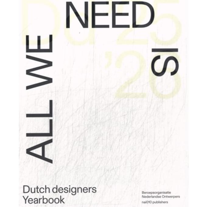 Dutch Designers Yearbook Designers Yearbook