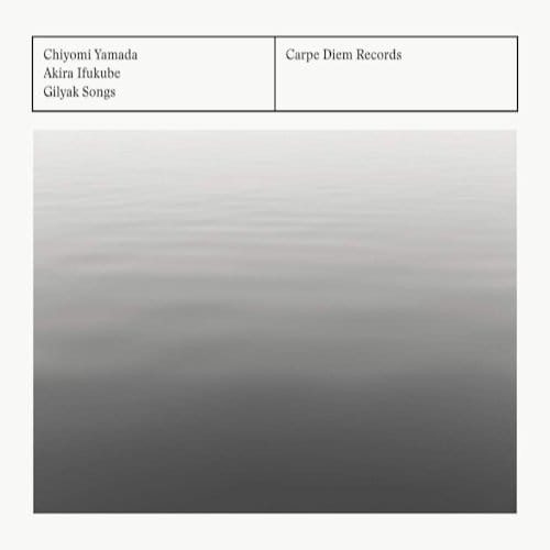 Chiyomi Yamada, Akira Ifukube - Gilyak Songs (CD)